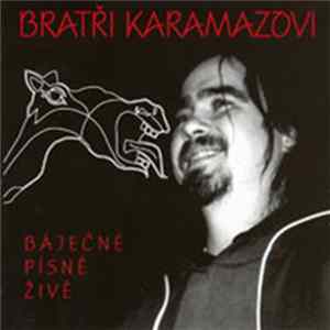 Bratři Karamazovi - Báječné Písně Živě mp3