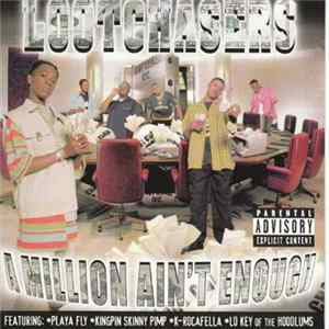 Lootchasers - A Million Ain't Enough mp3
