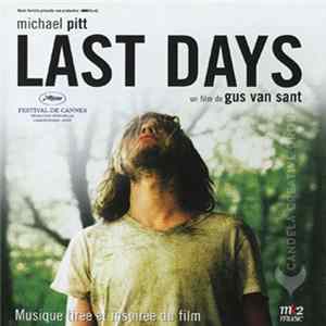 Various - Last Days : Musique Inspirée Et Tirée Du Film mp3