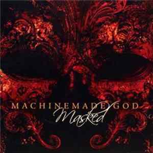 Machinemade God - Masked mp3