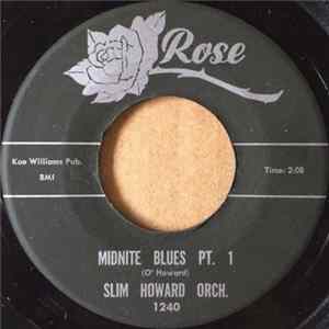 Slim Howard Orch. - Midnite Blues Pt. 1 / Midnite Blues Pt. 2 mp3