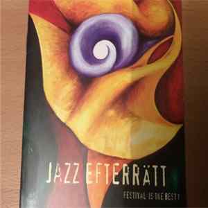 Jazz Efterrätt - Festival Is The Best! mp3