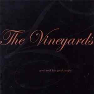 The Vineyards - Good Rock For Good People mp3