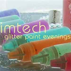 Imtech - Glitter Paint Evenings mp3