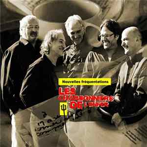 Les Charbonniers De L'Enfer - Nouvelles Fréquentations mp3