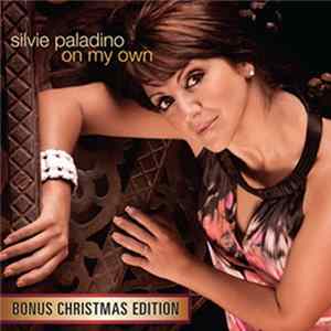 Silvie Paladino - On My Own (Bonus Christmas Edition) mp3