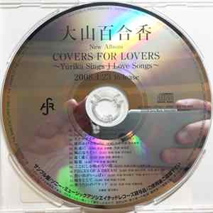 大山百合香 - Covers For Lovers ~Yurika Sings J Love Songs~ mp3