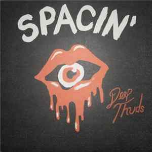 Spacin' - Deep Thuds mp3