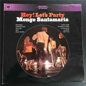 Mongo Santamaria - Hey! Let's Party mp3
