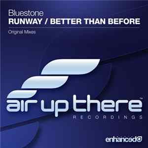 Bluestone - Runway / Better Than Before mp3