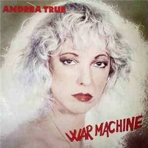 Andrea True - War Machine mp3