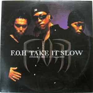 F.O.H - Take It Slow / 裸踊夜〜ラ・トーヤ mp3