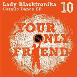 Lady Blacktronika - Cosmic Dance EP mp3