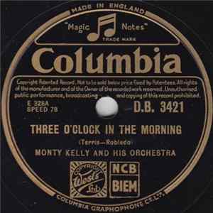 Monty Kelly And His Orchestra - Three O'clock In The Morning / Granada mp3