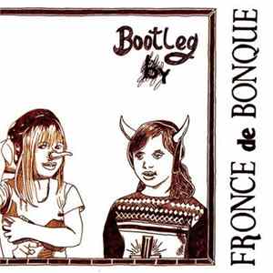 Fronce De Bonque - Bootleg By mp3