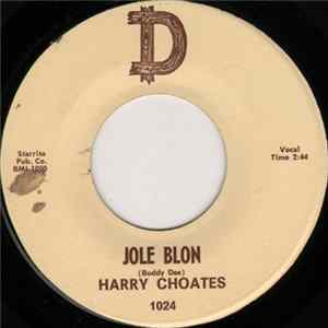 Harry Choates - Jole Blon / Dragging The Bow mp3
