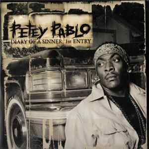 Petey Pablo - Diary Of A Sinner: 1st Entry mp3