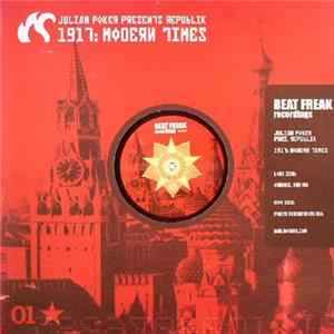 Julian Poker Pres. Republik - 1917: Modern Times mp3