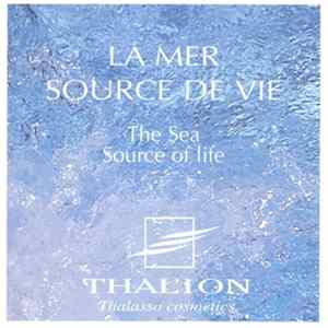 Unknown Artist - La Mer Source De Vie = The Sea Source Of Life (Méthode De Relaxation Thal'ion) mp3