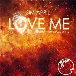 Sim April - Love Me mp3
