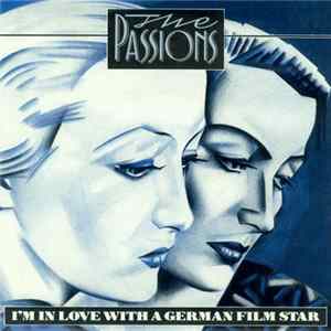 The Passions - I'm In Love With A German Film Star mp3