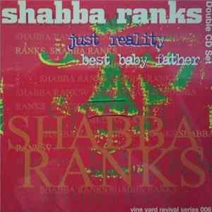 Shabba Ranks - Just Reality / Best Baby Father mp3