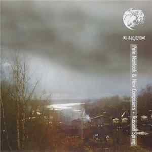 Pete Namlook & New Composers - Russian Spring mp3