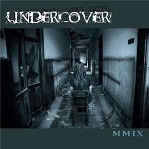 Undercover - MMIX mp3