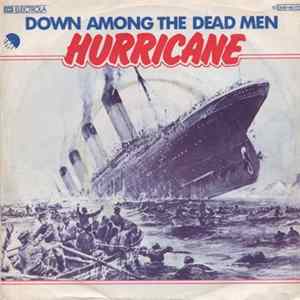 Hurricane - Down Among The Dead Men mp3