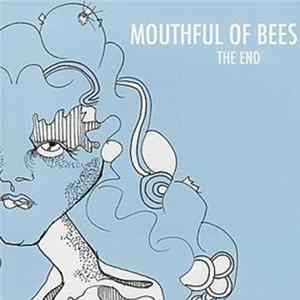 Mouthful Of Bees - The End mp3