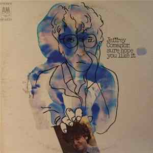 Jeffrey Comanor - Sure Hope You Like It mp3