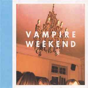 Vampire Weekend - Vampire Weekend mp3