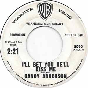 Candy Anderson - I'll Bet You He'll Kiss Me mp3