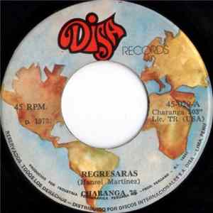 Charanga 76 - Regresarás mp3