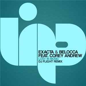 Exacta & Belocca Feat. Corey Andrew - Lost In Music mp3
