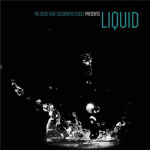Various - The Blog That Celebrates Itself Presents Liquid mp3