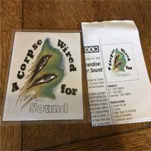 Merchandise - A Corpse Wired For Sound mp3