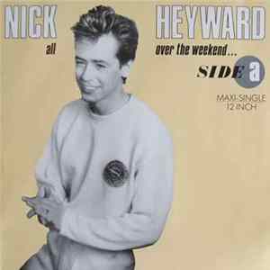 Nick Heyward - All Over The Weekend mp3