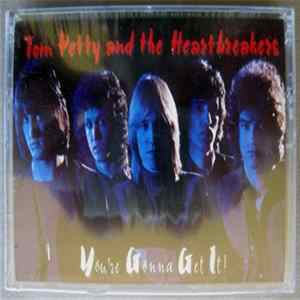Tom Petty And The Heartbreakers - You're Gonna Get It! mp3