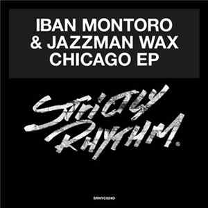 Iban Montoro & Jazzman Wax - Chicago EP mp3