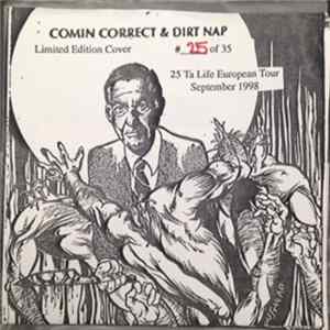 Comin Correct / Dirt Nap - Resist To Exist! Join The Fight! mp3