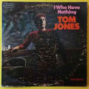 Tom Jones - I (Who Have Nothing) - Yo Que Nada Tengo mp3