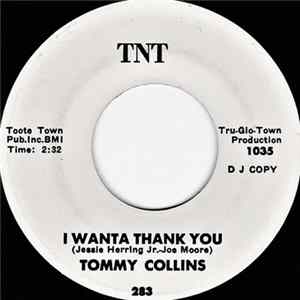 Tommy Collins - I Wanta Thank You mp3