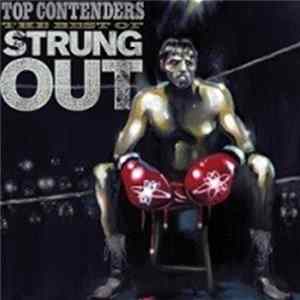 Strung Out - Top Contenders: The Best Of Strung Out mp3