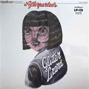 Afterpartees - Glitter Lizard mp3