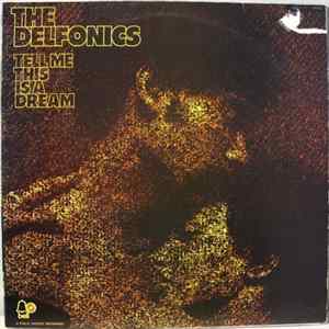 The Delfonics - Tell Me This Is A Dream mp3