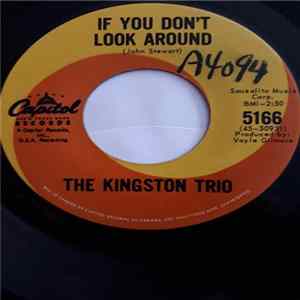 The Kingston Trio - If You Don't Look Around / Seasons In The Sun mp3