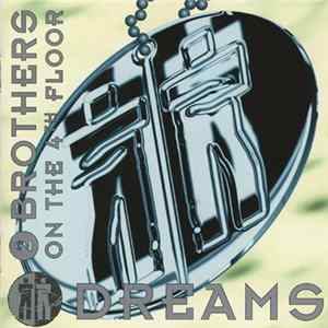 2 Brothers On The 4th Floor - Dreams mp3