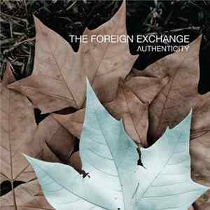 The Foreign Exchange - Authenticity mp3