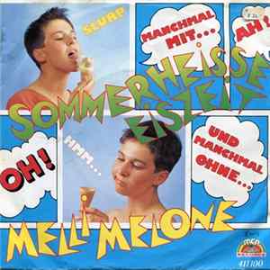 Melli Melone - Sommerheisse Eiszeit mp3
